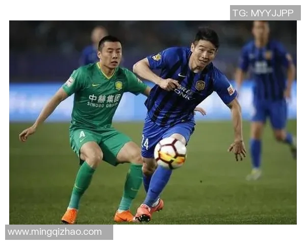 国安与苏宁激战回顾精彩瞬间全场录播分析与战术解读