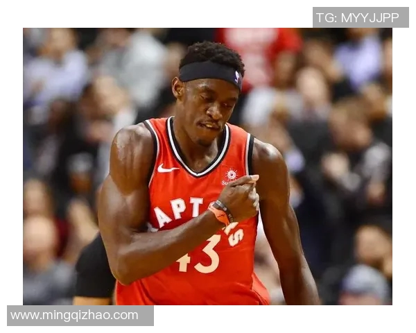 帕斯卡尔西亚卡姆的崛起与影响力分析：从新星到球队核心的蜕变之路