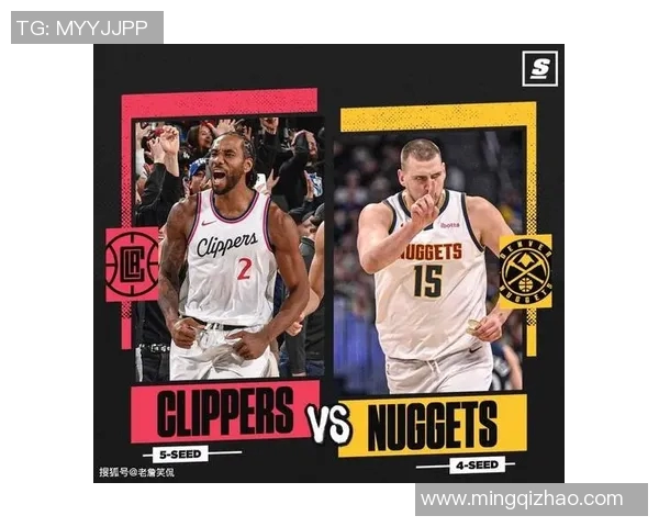 快船与掘金激战正酣在线观看精彩赛事直播全程回顾